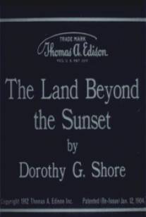 Страна по ту сторону заката/Land Beyond the Sunset, The (1912)