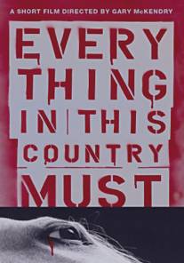 В этой стране возможно всё/Everything in This Country Must (2004)