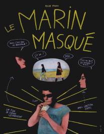 Замаскированный моряк/Le marin masque (2011)