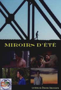 Зеркальное лето/Miroirs d'ete
