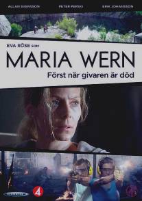 Мария Верн: Пока не умер донор/Maria Wern: Forst nar givaren ar dod (2013)