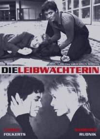 Телохранительница/Die Leibwachterin