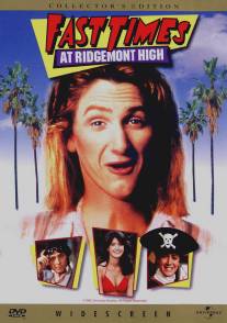 Беспечные времена в 'Риджмонт Хай'/Fast Times at Ridgemont High (1982)