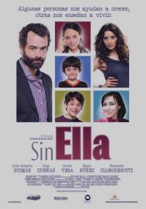 Без всего/Sin ella (2010)