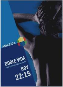 Двойная жизнь/Doble vida (2005)