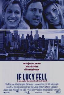 Если Люси упадет/If Lucy Fell (1996)