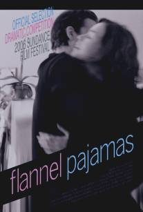 Фланелевая пижама/Flannel Pajamas (2006)