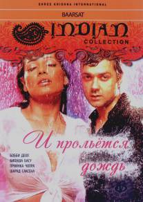 И прольется дождь.../A Sublime Love Story: Barsaat (2005)