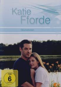 Кэти Ффорде - Предвестники счастья/Katie Fforde - Glucksboten (2010)
