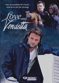 Любовь и месть/Un amore e una vendetta (2011)