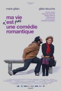 Ma vie n'est pas une comedie romantique