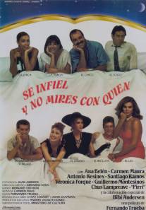 Ни стыда, ни совести/Se infiel y no mires con quien (1985)