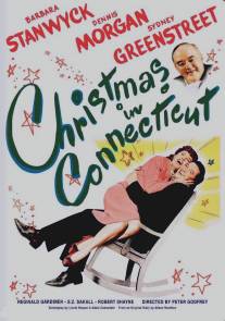 Рождество в Коннектикуте/Christmas in Connecticut (1945)