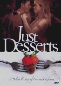 Судьба кондитера/Just Desserts (2004)
