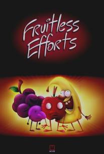 Бесплодные усилия: Плод чрева/Fruitless Efforts: Fruit of the Womb (2008)