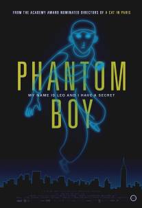Искусственный мальчик/Phantom Boy (2015)