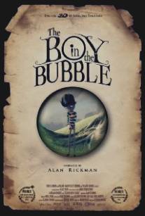 Мальчик в пузыре/Boy in the Bubble, The (2011)