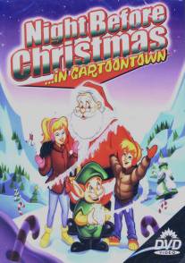 Ночь перед Рождеством в мультяшном городе/Christmas in Cartoontown