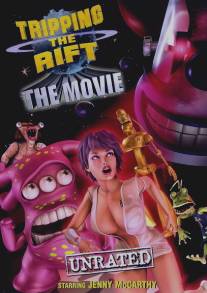 Расплющенный космос: Полный метр/Tripping the Rift: The Movie (2008)