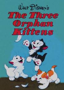 Три котенка беспризорника/Three Orphan Kittens (1935)