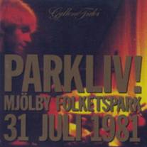 Gyllene Tider: Parkliv (1981)