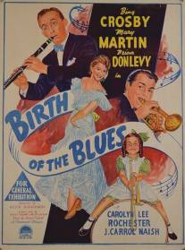 Рождение блюза/Birth of the Blues (1941)