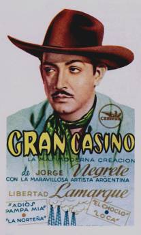 Большое казино/Gran Casino (Tampico) (1947)