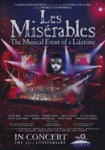 Отверженные: 25-ая годовщина мюзикла/Les Miserables in Concert: The 25th Anniversary (2010)