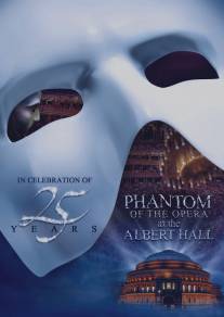 Призрак оперы в Королевском Алберт-холле/Phantom of the Opera at the Royal Albert Hall, The
