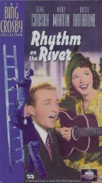 Ритм на реке/Rhythm on the River (1940)