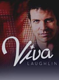 Вива Лафлин/Viva Laughlin