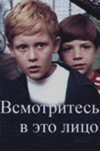 Всмотритесь в это лицо/Vsmotrites' v eto litso (1972)