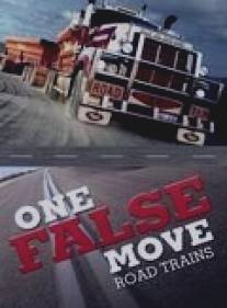 Австралийские дорожные поезда/One False Move: Road Trains