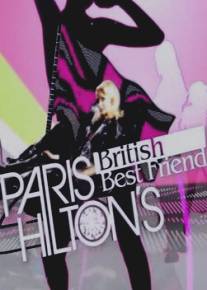 Подружка Пэрис Хилтон/Paris Hilton's British Best Friend