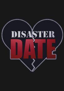 Свидание на выживание/Disaster Date (2009)
