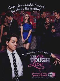 Трудности любви/Tough Love (2009)