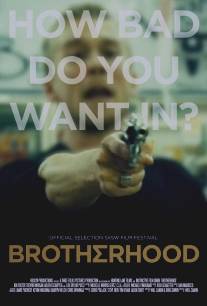 Братство/Brotherhood (2010)