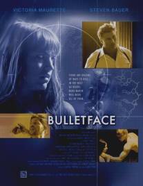 Bulletface