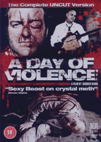 День насилия/A Day of Violence (2010)