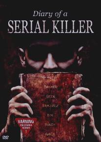 Дневник серийного убийцы/Diary of a Serial Killer (2008)