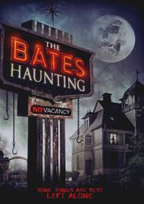 Добро пожаловать в мотель Бейтса/Bates Haunting, The