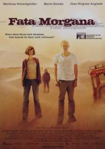 Фата Моргана/Fata Morgana (2007)