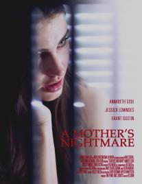 Кошмар матери/A Mother's Nightmare (2012)