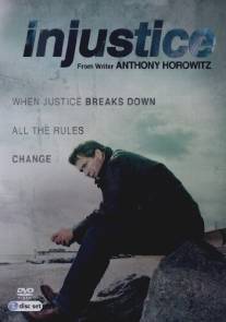 Несправедливость/Injustice (2011)