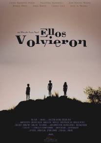 Они вернулись/Ellos Volvieron (2015)