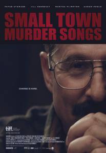 Песнь убийцы маленького городка/Small Town Murder Songs (2010)