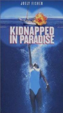Пленница райских кущ/Kidnapped in Paradise (1999)
