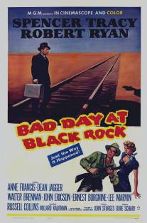 Плохой день в Блэк Роке/Bad Day at Black Rock (1955)