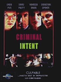 Преступные намерения/Criminal Intent
