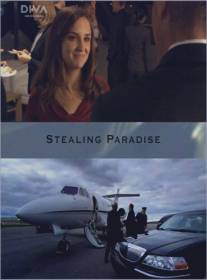 Присвоенный рай/Stealing Paradise (2011)
